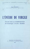 L'Énéide de Virgile, Étude sur la composition rythmique d'une épopée