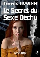 Le secret du sexe déchu