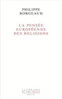 La pensée européenne des religions