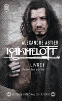 1, Kaamelott - Livre I, première partie