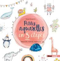 Petites aquarelles en 5 étapes, Pingouin, tortue, chat & co