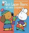 Petit Lapin Blanc et ses copains