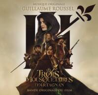 Les 3 Mousquetaires : D'artagnan ~ Bande Originale Du Film