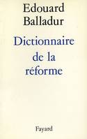 Dictionnaire de la réforme