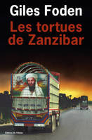 Littérature étrangère (L'Olivier) Les Tortues de Zanzibar