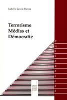 TERRORISME MEDIAS ET DEMOCRATIE