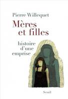 Sciences humaines (H.C.) Mères et filles, Histoire d'une emprise