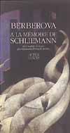 A la mémoire de Schielmann, récit