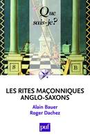 Les rites maçonniques anglo-saxons, Émulation, York, Marque, Arc Royal