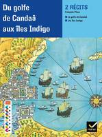 Facettes Bibilothèque CM2 - Du golfe de Candaâ aux îles indigo - Recueil, atlas des géographes d'Orbae