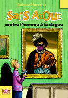 Sans Atout, 3 : Sans Atout contre l'homme à la dague, Sans Atout contre l'homme à la dague