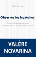 Observez les logaèdres !, Le vrai sang, version pour la scène et autres textes