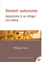 Devenir autonome, Apprendre à se diriger soi-même