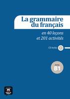 La grammaire du français, En 40 leçons et 201 activités