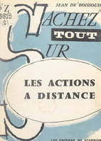 Les actions à distance