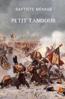 Petit tambour, Roman