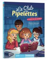 Le club des pipelettes, 7, Le grand livre des sortilèges