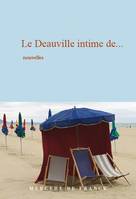 Le Deauville intime de, Nouvelles