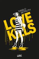 One-Shot, Love Kills