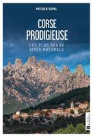 Corse prodigieuse, Les plus beaux sites naturels