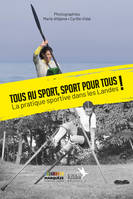 Tous au sport, sport pour tous !, La pratique sportive dans les landes