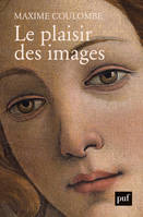 Le plaisir des images