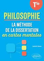 La Méthode de la dissertation en cartes mentales, Philosophie. Terminale.