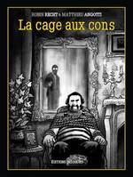 La Cage aux cons