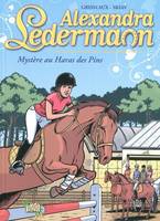 2, Alexandra Ledermann / Mystère au haras des Pins