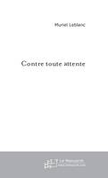 Contre toute attente