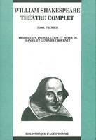 Théâtre complet / William Shakespeare., Tome premier, La première partie du Roi Henri VI, THEATRE COMPLET T1