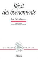 Récit des événements