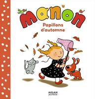 Manon, Papillon d'automne