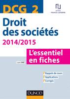 2, DCG 2 - Droit des sociétés 2014/2015 - L'essentiel en fiches, L'essentiel en fiches