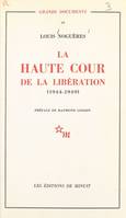 La Haute Cour de la Libération (1944-1949)