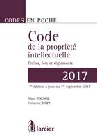 Code en poche - Code de la propriété intellectuelle 2017, Traités, législations belges et européennes