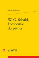 W.G.Sebald, l'économie du pathos