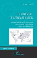 Le potentiel de standardisation, Indicateur essentiel dans la mise en place d'une stratégie de standardisation au sein des multinationales