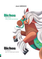 Bichou, the horse who could not tell lies