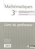 MATHEMATIQUES 3EME PREPARATION A LA VOIE PROFESSIONNELLE LIVRE DU PROFESSEUR