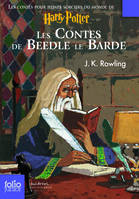 La bibliothèque pour jeunes sorciers du monde de Harry Potter, Les Contes de Beedle le Barde, traduit des runes originales par Hermione Granger