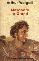 Alexandre le Grand - 1ere Ed