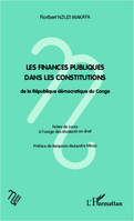 Les finances publiques dans les constitutions, de la République démocratique du Congo - Notes de cours à l'usage des étudiants en droit