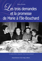 Les trois demandes et la promesse de Marie à l'Île Bouchard - L78