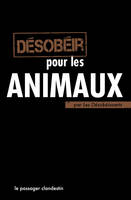 Desobeir Pour Les Animaux