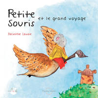 Petite Souris et le grand voyage