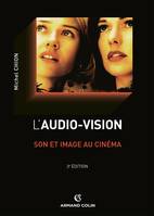 L'audio-vision, Son et image au cinéma