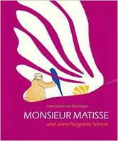 MONSIEUR MATISSE