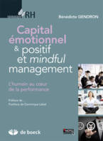 Mindful management et capital émotionnel, L'humain au cœur d'une performance et d'une économie bienveillantes