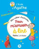 L'école d'Agathe, Mon cahier d'activités pour s'amuser à lire : spécial CE1